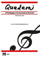 Quaderni di pedagogia e comunicazione musicale (2021). Vol. 8