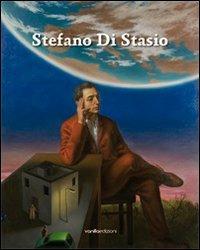 Stefano di Stasio. Ediz. illustrata - Stefano Di Stasio - Libro Vanillaedizioni 2011 | Libraccio.it