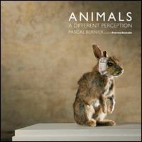 Animals. A different perception. Pascal Bernier. Ediz. multilingue  - Libro Vanillaedizioni 2014 | Libraccio.it