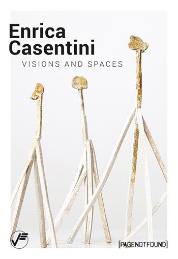 Enrica Casentini. Visions and spaces. Ediz. italiana e inglese - Luca Bochicchio - Libro Vanillaedizioni 2018, PageNotFound | Libraccio.it
