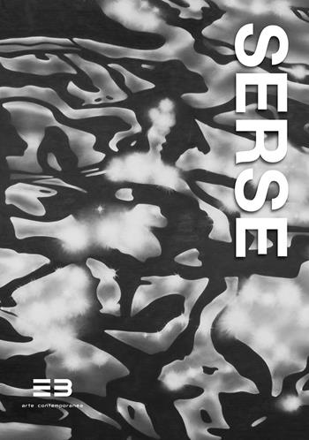 Serse. Riflessi d’acqua e pietre dure. Ediz. italiana e inglese  - Libro Vanillaedizioni 2021 | Libraccio.it