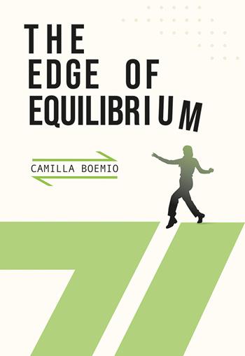 The edge of equilibrium. Ediz. a colori - Camilla Boemio - Libro Vanillaedizioni 2021 | Libraccio.it