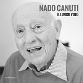 Nado Canuti. Il lungo volo. Ediz. italiana e inglese