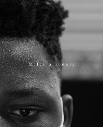 Miles a scuola - Campora Marcello, Tiziana Casapietra, Domenico Buscaglia - Libro Vanillaedizioni 2022 | Libraccio.it