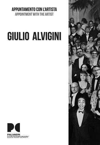 Giulio Alvigini. Appuntamento con l’artista. Ediz. italiana e inglese  - Libro Vanillaedizioni 2023 | Libraccio.it