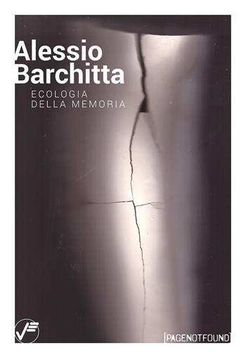 Alessio Barchitta. Ecologia della memoria  - Libro Vanillaedizioni 2024, PageNotFound | Libraccio.it