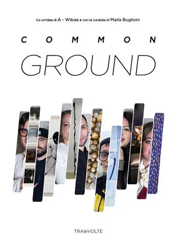 Common ground  - Libro Vanillaedizioni 2025 | Libraccio.it