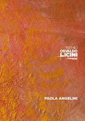 Premio Osvaldo Licini by Fainplast 2025. Ediz. italiana e inglese