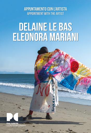 Delaine Le Bas–Eleonora Mariani. Appuntamento con l'artista. Ediz. illustrata  - Libro Vanillaedizioni 2026 | Libraccio.it