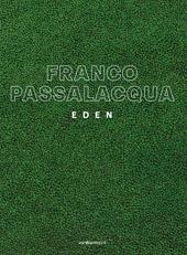 Franco Passalacqua. Eden. Ediz. illustrata