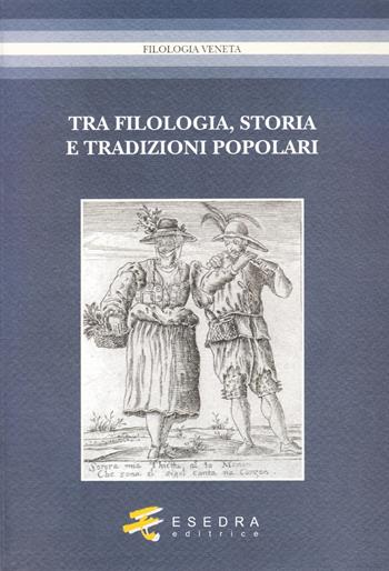 Tra filologia, storia e tradizioni popolari. Per Marisa Milani (1997-2007) - Fernando Bandini, Alexandru Niculescu, Glauco Sanga - Libro Esedra 2010, Filologia veneta | Libraccio.it