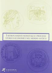 I ritrovamenti monetali e i processi storico-economici nel mondo antico