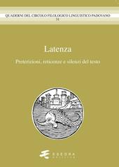 Latenza. Preterizioni, reticenze e silenzi del testo