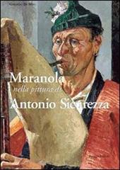 Maranola. Nella pittura di Antonio Sicurezza