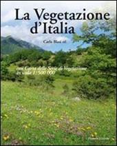 La vegetazione d'Italia con carta delle serie di vegetazione in scala 1:500.000