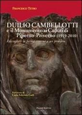 Duilio Cambellotti e il monumento ai caduti di Piperno-Priverno 1919-2010). Raccogliere la forma attorno a un pensiero