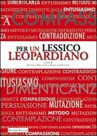 Per un lessico leopardiano  - Libro Palombi Editori 2011 | Libraccio.it