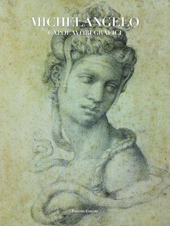 Michelangelo. Capolavori grafici  - Libro Palombi Editori 2014 | Libraccio.it