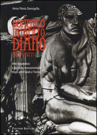 Domenico Umberto Diano (1887-1977). Arte decorativa e scultura monumentale negli anni Venti e Trenta. Ediz. illustrata - Anna Maria Damigella - Libro Palombi Editori 2014 | Libraccio.it