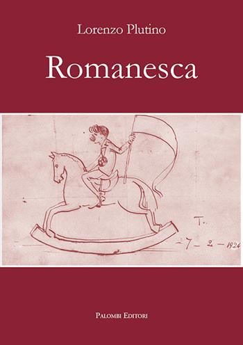 Romanesca - Lorenzo Plutino - Libro Palombi Editori 2022 | Libraccio.it