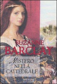 Mistero nella cattedrale - Suzanne Barclay - Libro Sperling & Kupfer 2006, Serial | Libraccio.it