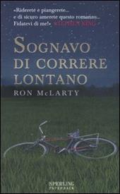 Sognavo di correre lontano