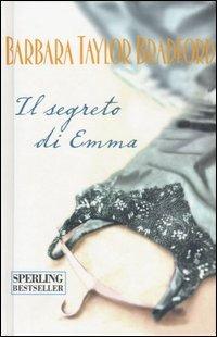 Il segreto di Emma - Barbara Taylor Bradford - Libro Sperling & Kupfer 2007, Supertascabili Paperback | Libraccio.it
