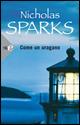 Come un uragano - Nicholas Sparks - Libro Sperling & Kupfer 2008, Super bestseller | Libraccio.it
