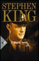 Il miglio verde - Stephen King - Libro Sperling & Kupfer 2008, Super bestseller | Libraccio.it