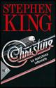 Christine. La macchina infernale - Stephen King - Libro Sperling & Kupfer 2008, Super bestseller | Libraccio.it