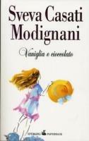 Vaniglia e cioccolato - Sveva Casati Modignani - Libro Sperling & Kupfer 2008, Super bestseller | Libraccio.it