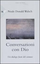 Conversazioni con Dio. Un dialogo fuori del comune. Vol. 2