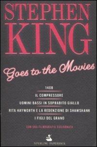 Goes to the movie - Stephen King - Libro Sperling & Kupfer 2009, Serial | Libraccio.it