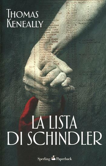 La lista di Schindler - Thomas Keneally - Libro Sperling & Kupfer 2010, Super bestseller | Libraccio.it