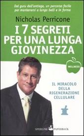 7 segreti per una lunga giovinezza