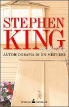 On writing. Autobiografia di un mestiere - Stephen King - Libro Sperling & Kupfer 2010, Super bestseller | Libraccio.it