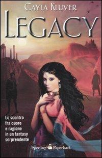 Legacy - Cayla Kluver - Libro Sperling & Kupfer 2011, Supertascabili Paperback | Libraccio.it