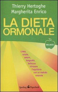 La dieta ormonale - Thierry Hertoghe, Margherita Enrico - Libro Sperling & Kupfer 2011, Wellness Paperback | Libraccio.it