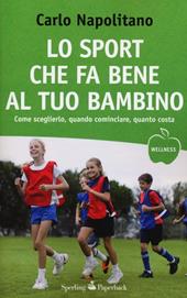 Lo sport che fa bene al tuo bambino