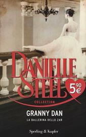 Granny Dan. La ballerina dello zar