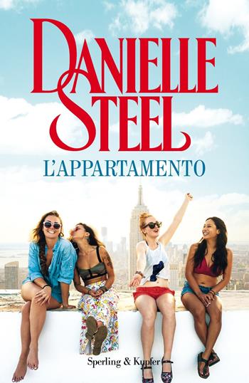 L' appartamento - Danielle Steel - Libro Sperling & Kupfer 2018, Supertascabili Paperback | Libraccio.it