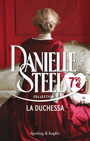 La duchessa - Danielle Steel - Libro Sperling & Kupfer 2019, Supertascabili Paperback | Libraccio.it