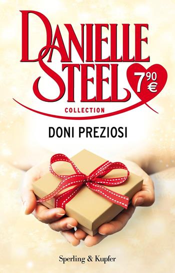 Doni preziosi - Danielle Steel - Libro Sperling & Kupfer 2019, Supertascabili Paperback | Libraccio.it
