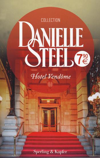 Hotel Vendôme - Danielle Steel - Libro Sperling & Kupfer 2020, Supertascabili Paperback | Libraccio.it
