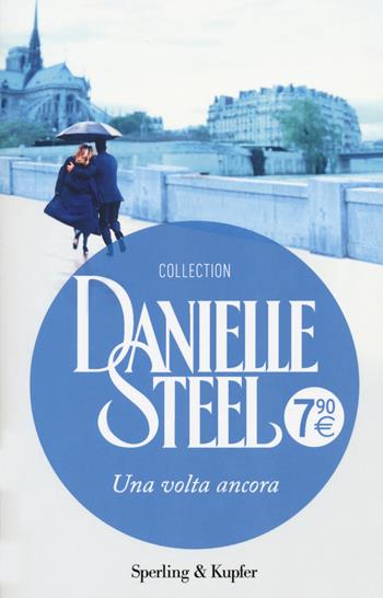 Una volta ancora - Danielle Steel - Libro Sperling & Kupfer 2020, Supertascabili Paperback | Libraccio.it