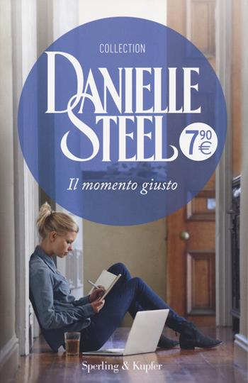 Il momento giusto - Danielle Steel - Libro Sperling & Kupfer 2020, Supertascabili Paperback | Libraccio.it