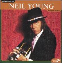 Neil Young. Ediz. illustrata - Stefano Frollano - Libro Coniglio Editore 2006, Discografie illustrate | Libraccio.it