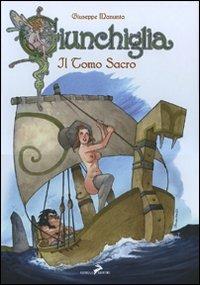 Giunchiglia. Il tomo sacro - Giuseppe Manunta - Libro Coniglio Editore 2007 | Libraccio.it