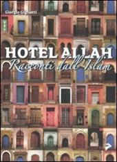 Hotel Allah. Racconti dall'islam