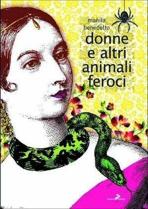 Donne e altri animali feroci - Manila Benedetto - Libro Coniglio Editore 2009, I lemming | Libraccio.it